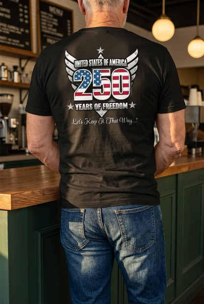 250 Years of Freedom Tee